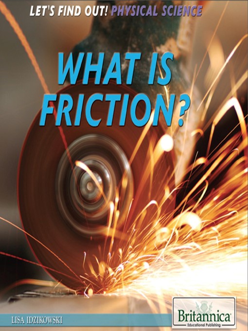 Title details for What Is Friction? by Andrea Sclarow - Available